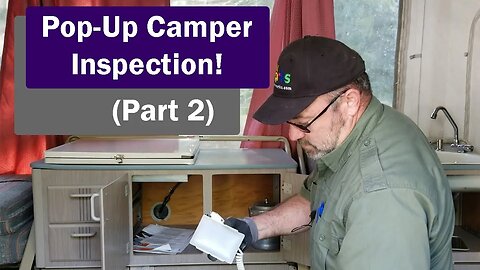 RV Inspection - PDI On A Pop-Up Camper (Part 2) -- My RV Works