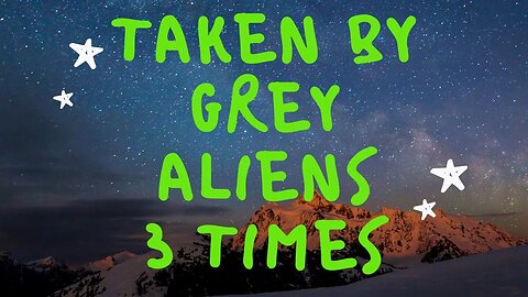Taken By Grey Aliens 3 Times [Soul Center Healing Hypnosis Session] Debbi Anderson