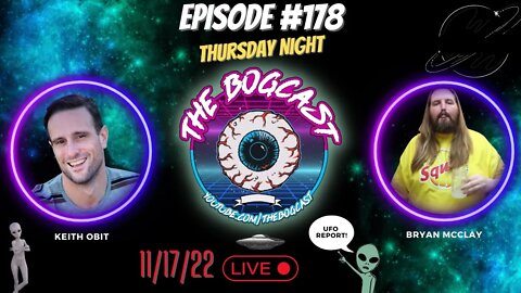 #Ep178: The Bogcast | Keith Obit & Bryan McClay - 11/17/22