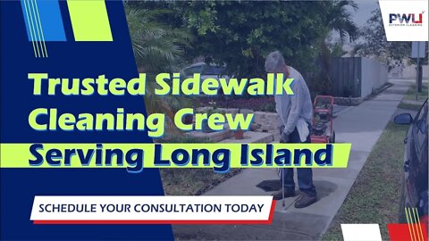 Trusted Sidewalk Cleaning Crew Serving Long Island