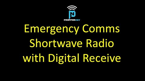 Emergency Comms – Shortwave Radio with Digital Receive