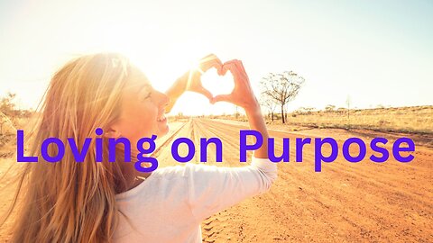 The Angels share about • Loving on Purpose Ann Albers 04-20-24