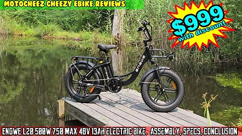 ENGWE L20 Electric Bike 20x4 inch Fat Tire 500w 750W peak hub 25MPH Max 48V 13Ah Battery. tests