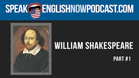 #127 Who was William Shakespeare? esl English podcast