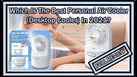 Which Is The Best Personal Air Cooler (Desktop Cooler) In 2021?