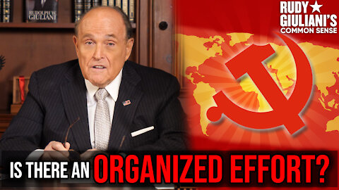 Is There An ORGANIZED EFFORT To Destroy Our PILLARS Of Government? | Rudy Giuliani | Ep. 117