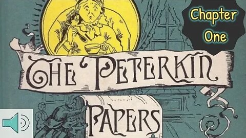 The Peterkin Papers AUDIOBOOK Chapter One - Homeschool READ ALOUDS for Kids