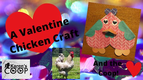 A Valentine's Day Chicken Craft