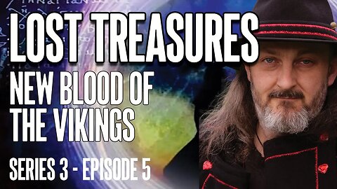 LOST TREASURES - New Blood of the Vikings (Series 3 - Episode 5) #archeology