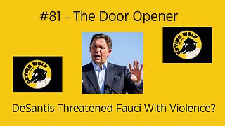 DeSantis Threatened Fauci With Violence?