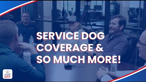 Service Dog Coverage & SO Much More!