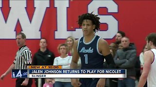 Jalen Johnson returns to play for Nicolet
