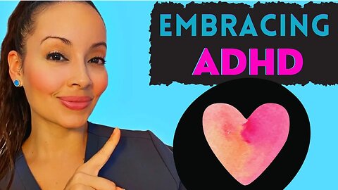Embracing ADHD: 6 Hidden Strengths and Unexpected Benefits