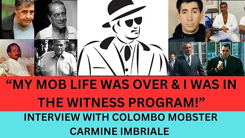Colombo Mobster Carmine Imbriale On Life In Witness Program | Greg Scarpa | Carmine Sessa | Part 2 |