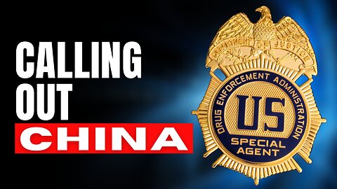 CALLING OUT CHINA: DEA Agent Praises #BloodMoney | The Drill Down | Ep.157