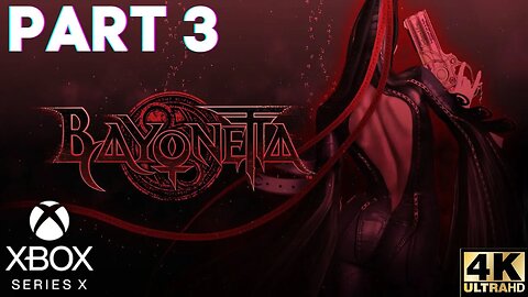 BAYONETTA Walkthrough Gameplay Part 3 | Xbox Series X|S, Xbox 360 | 4K (No Commentary Gaming)