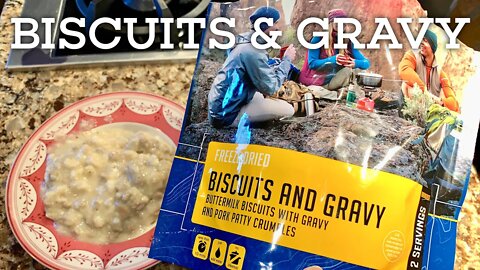 Mountain House Freeze Dried Biscuits & Gravy Meal Review