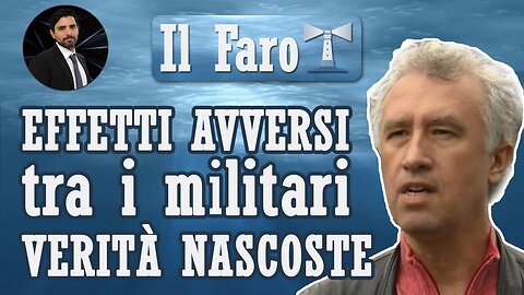 Effetti avversi tra i militari: le Verità nascoste