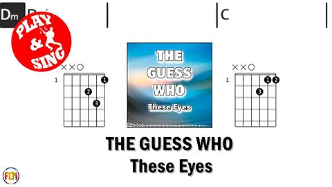 THE GUESS WHO These Eyes FCN GUITAR CHORDS & LYRICS