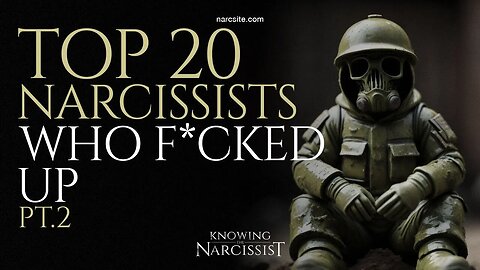The Top 20 Narcissists Who F**ked Up! Part 2