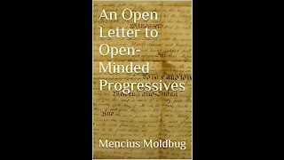 An Open Letter to Open-Minded Progressives: Chapter 13