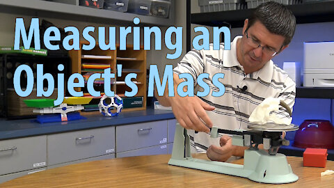 Measuring an Object's Mass