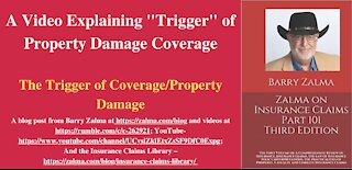 A Video Explaining "Trigger" of Property Damage Coverage