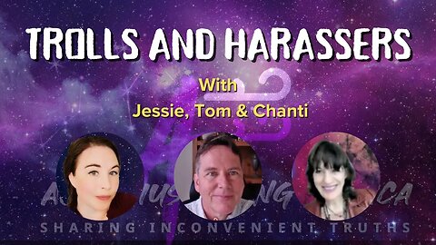 LIVE with Jessie & Tom: Trolls and Harassers
