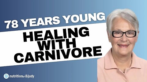 78 Years Young and Healing with Carnivore