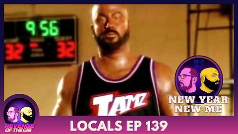 Locals Episode 139: New Year New Me (Free Preview)