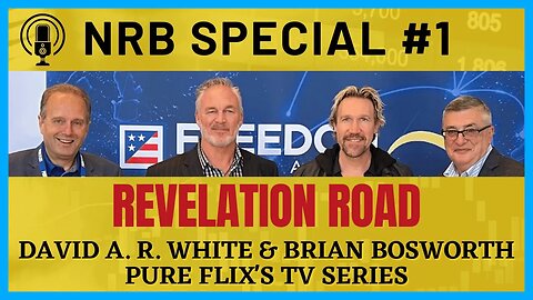 Explosive Secrets: Pure Flix's Revelation Road Unveiled by David A.R. White & Brian Bosworth! (#57)