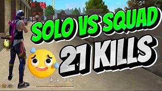 Solo vs squad 21 kills - free fire gameplay 📲