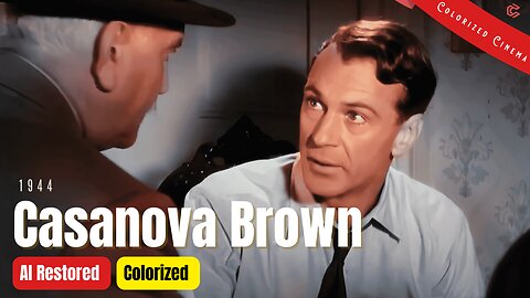 Casanova Brown 1944 - Colorized Full Movie | Gary Cooper, Teresa Wright | Comedy | Subtitles