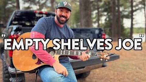 "Empty Shelves Joe" | Buddy Brown | Truck Sessions