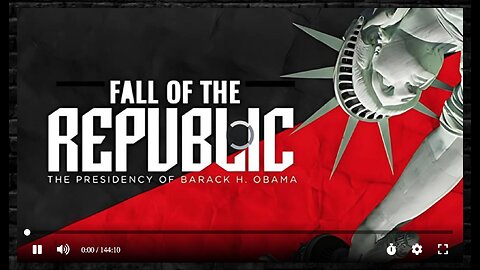 🔳🔺FALL OF THE REPUBLIC: THE PRESIDENCY OF BARACK OBAMA 👁