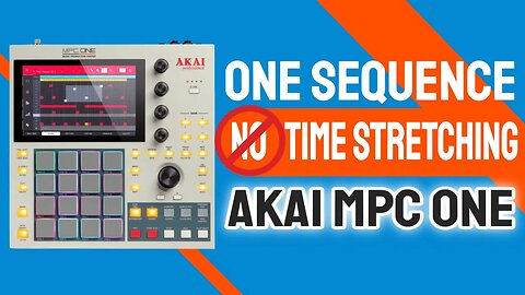 One Sequence, No Time Stretching: MPC One Beatmaking Tutorial
