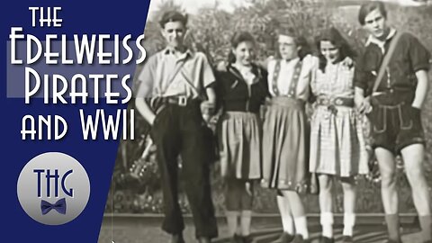 The Edelweiss Pirates and WWII