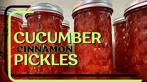 Cinnamon Pickles aka Red Hot Pickles or Christmas Pickles