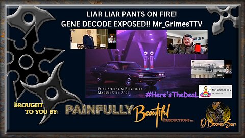 Mr_GrimesTTV | Liar Liar Pants on Fire! gene Decode Exposed!!