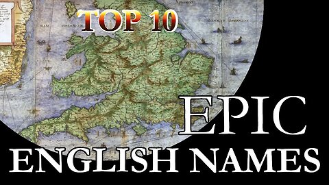 Top 10 Epic English Names (Male)
