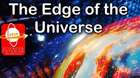 The Edge of the Universe