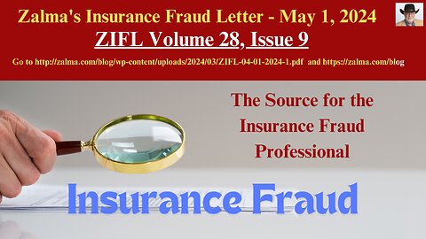 Zalma's Insurance Fraud Letter - May 1, 2024