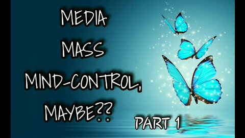 Iz2See.com - Mass Media Mind Control, Maybe? (Part 1)