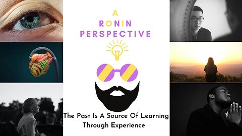 The Past Is A Source Of Learning Through Experience