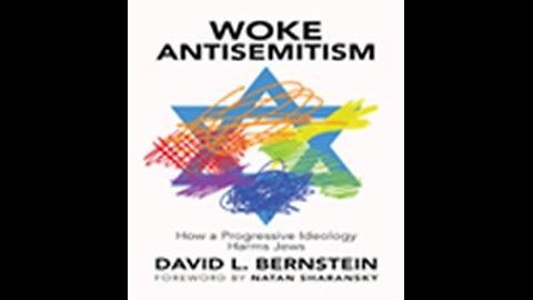 O Antissemitismo Woke| David L. Bernstein