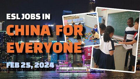 ESL Jobs in China For Natives and Non natives - FEB 25 2024