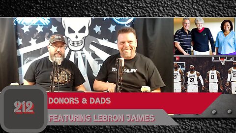 DONORS & DADS Featuring Lebron James | Man Tools 212