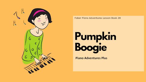 Piano Adventures Lesson Book 2B - Pumpkin Boogie