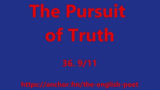 The Pursuit of truth 36
