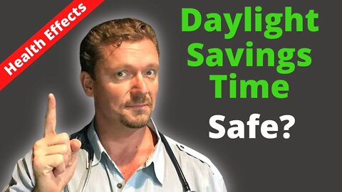 Daylight Savings Time (Helpful & Healthy?) Or…